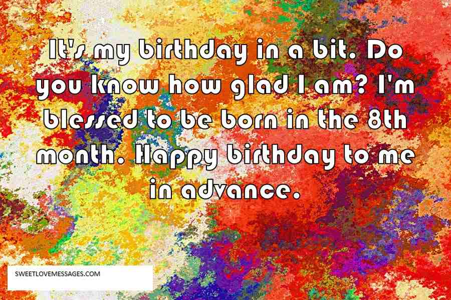 It's my birthday in a bit