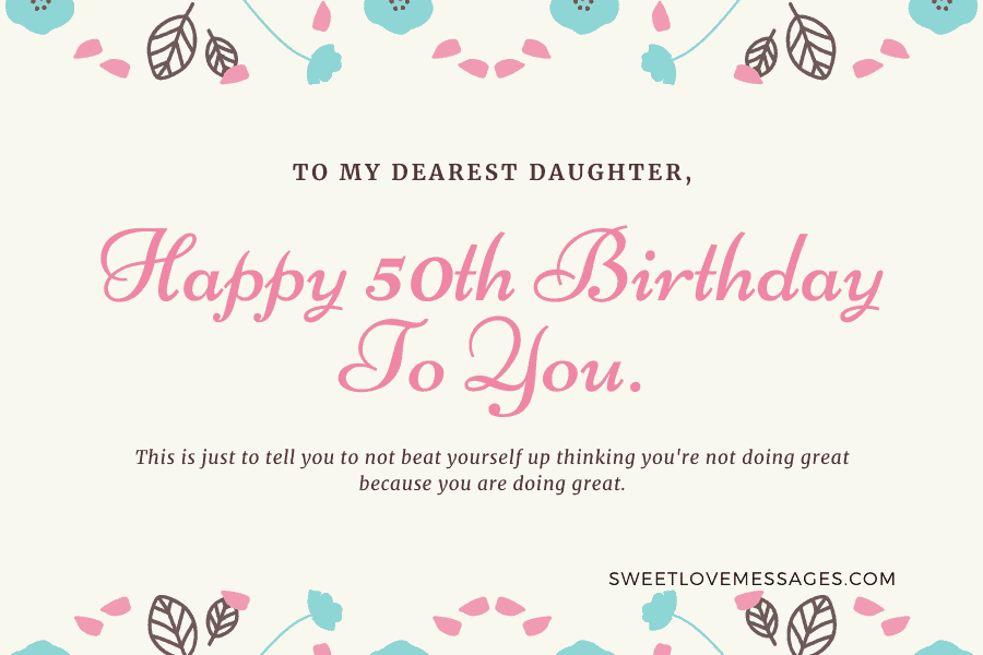 Happy 50th Birthday Wishes for Daughter4