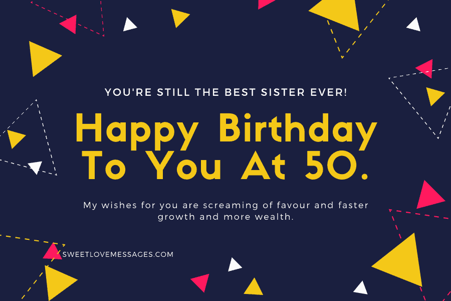 Happy 50th Birthday Wishes for Sister 1