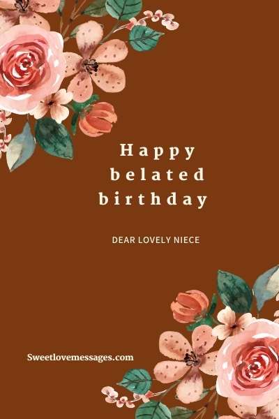 Happy Belated Birthday Niece