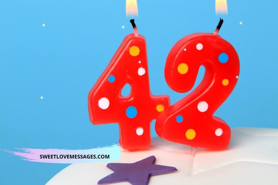 Happy 42nd Birthday Wishes and Quotes for Husband