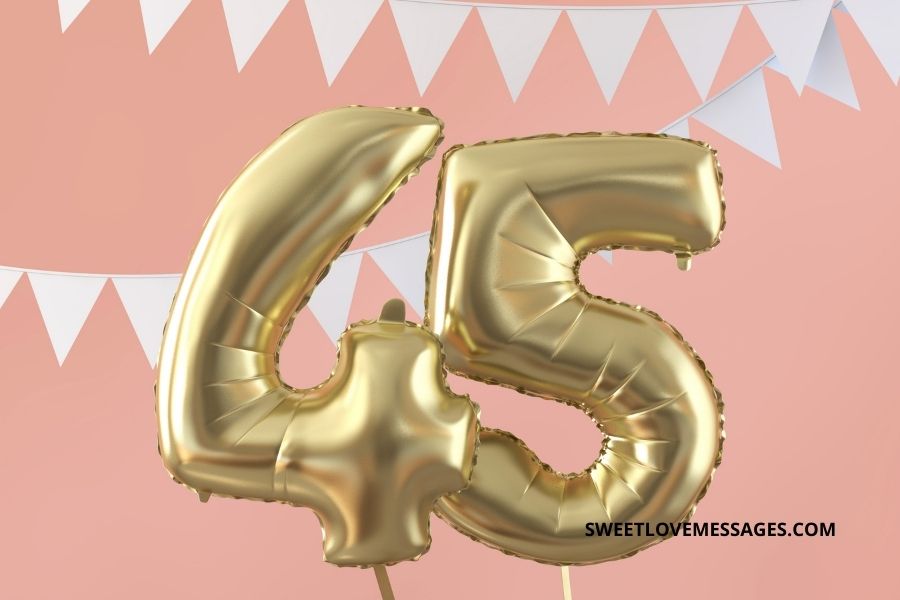 Happy 45th Birthday Wishes for Boyfriend