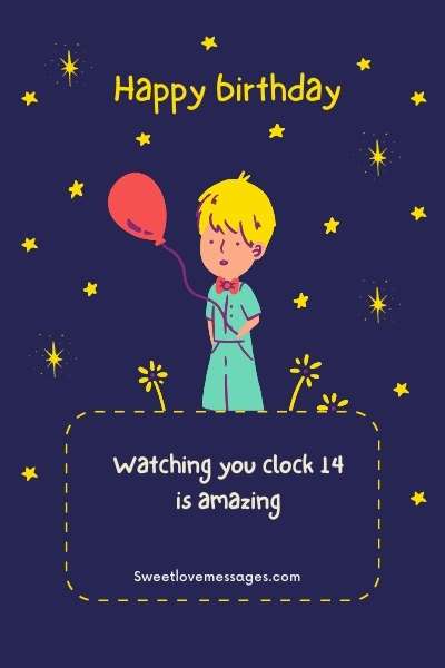 Happy 14th Birthday Boy Wishes and Quotes