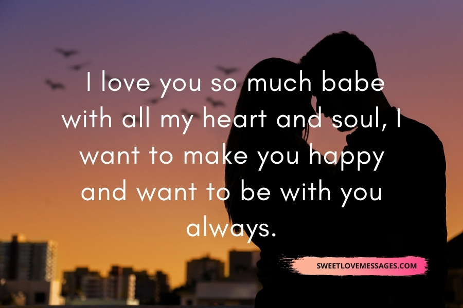 I Love You So Much Babe Quotes